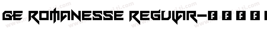 GE Romanesse Regular字体转换